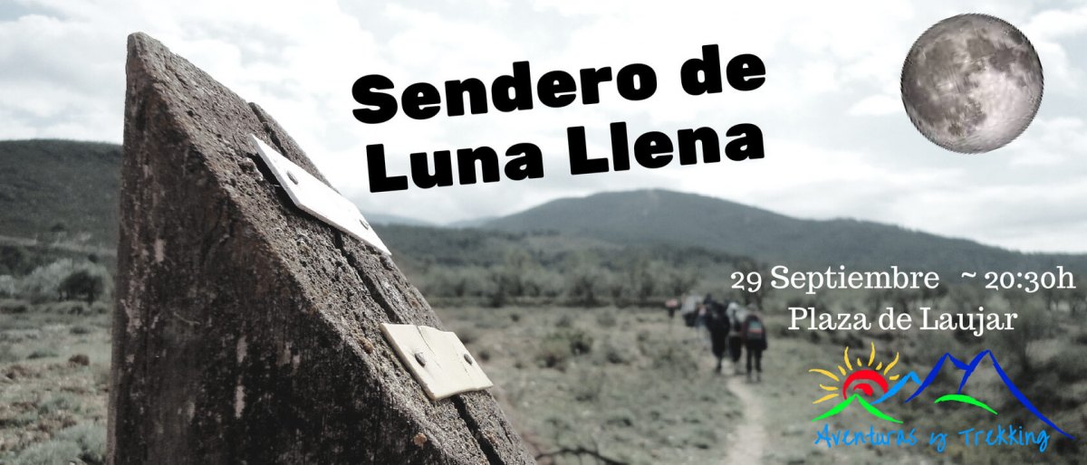 Sendero de Luna llena en Laujar