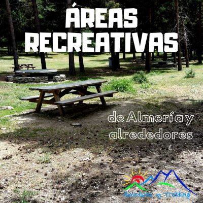 Áreas recreativas de Almería y alrededores Áreas recreativas Almería